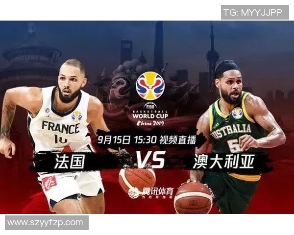 法国对阵澳大利亚精彩直播全程回顾与赛后分析 法国对阵澳大利亚精彩直播全程回顾与赛后分析